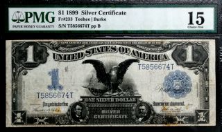 1899 $1 Silver Certificate Black Eagle Fr - 233 Pmg 15 Choice Fine Tehee Burke