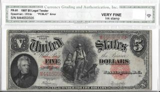 Fr - 91 1907 $5 Legal Tender " Pcblic " Error - Very Fine - (ink Stamp On Verso)