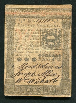Pa - 168 October 1,  1773 15s Fifteen Shillings Pennsylvania Colonial Currency Note