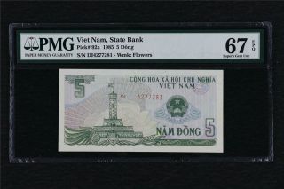 1985 Viet Nam State Bank 5 Dong Pick 92a Pmg 67 Epq Gem Unc