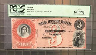State Bank Of Michigan Detroit Mi Pcgs Currency Obsolete Banknote 62ppq $3