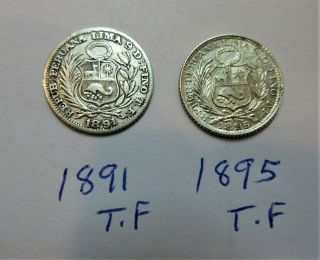 Lima Peru 1/2 Dinero 1891 - Tf & 1895 - Tf Each Coin 1.  25 Grams 900 Silver
