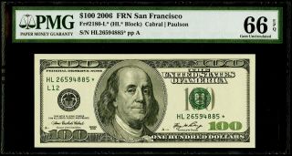 $100 2006 Federal Reserve Star Note San Francisco Pmg 66 Epq Gem Uncirculated