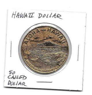 So Called Dollar Honolulu Hawaii Dollar