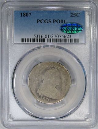 1807 25c Pcgs / Cac Po - 1 Draped Bust Quarter Exceptional Quality Lowballer