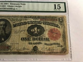 1891 $1 Treasury Note FR 351 PMG 15 Choice Fine MINOR REPAIR 3