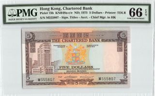 Hong Kong,  Chartered Bank 1975 P - 73b Pmg Gem Unc 66 Epq 5 Dollars