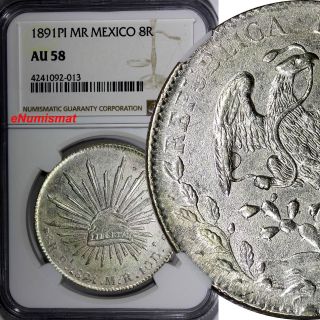 Mexico Republic Silver 1891 Pi Mr 8 Reales Ngc Au58 San Luis Potosi Km 377.  12