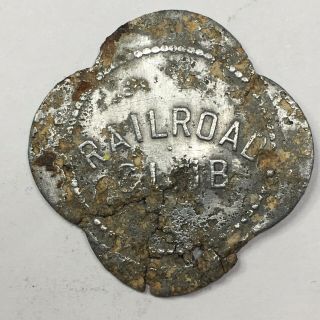Railroad Club - Good For 10¢ In Trade Token - Lordsburg,  Mexico - 27 Mm