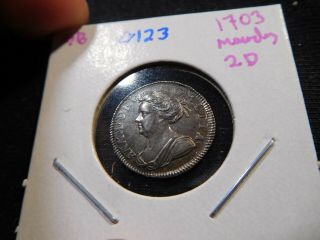 G123 Great Britain 1703 Maundy 2 Pence