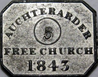 1843 Auchterarder Perthshire Scotland Communion Token Church