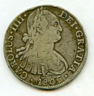 1806 Carolus Iiii Dei Gratia 8 Reales Hispanic Silver Coin