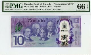 2017 Canada,  Bank Of Canada Pmg Gem Unc 66 Epq Bc - 75 Commemorative $10 Banknote