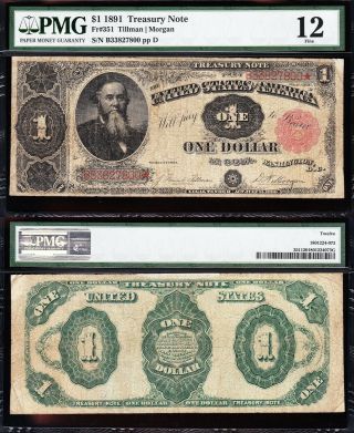 Fine Scarce 1891 $1 " Stanton " Treasury Note Pmg 12 B33827800