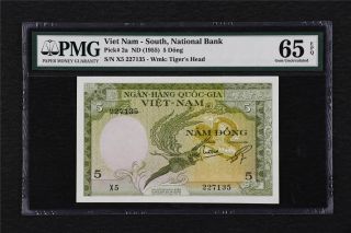 1955 Viet Nam South National Bank 5 Dong Pick 2a Pmg 65 Epq Gem Unc