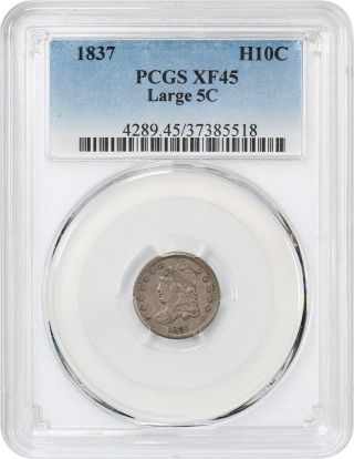 1837 H10c Pcgs Xf45 (large 5c) Early Half Dimes