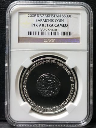 Kazakhstan 2008 Saraichik Coin 500 Tenge Silver Coin Ngc Pf69