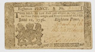 Jersey Colonial Currency 18 Eighteen Pence Note Fr Nj - 93 June 22,  1756