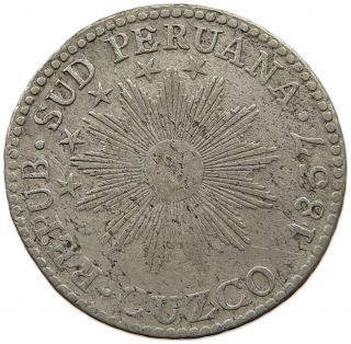 Peru South 2 Reales 1837 Cuzco Rare T62 293