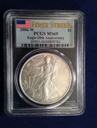 2006 - W American Silver Eagle 20th Anniversary Pcgs First Strike Burnished Ms69