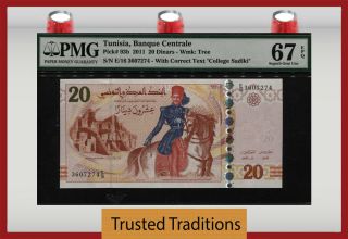 Tt Pk 93b 2011 Tunisia 20 Dinars " K.  Pacha " Pmg 67 Epq Gem None Finer