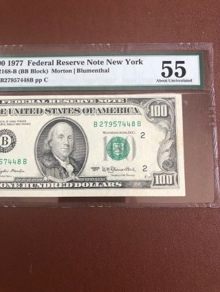 1977 100 Dollar PMG AU55 Federal Reserve Note NY $100 Bill.  Fr2168 - b 3