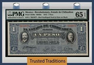 Tt Pk S530e 1915 Mexico Revolutionary 1 Pesos Pmg 65 Epq Gem Uncirculated