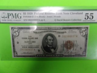 FR.  1850 D $5 1929 Federal Reserve Bank Note Cleveland D - A Block Choice PMG 55 7