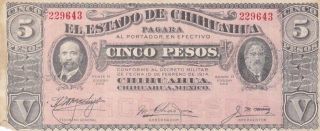 1915 Mexico El Estado De Chihuahua Revolutionary 5 Pesos Note,  Pick S532a