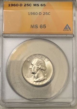 1960 - D Washington Silver Quarter Anacs Ms65