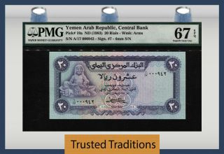 Tt Pk 19a 1983 Yemen Arab Rep 20 Rials " 3 Digit S/n 942 " Pmg 67q Pop 1 & Finest