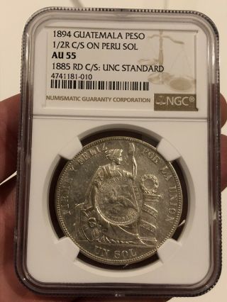 1894 Guatemala Peso 1/2 R.  C/s On Peru Sol Graded Ngc Au 55