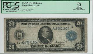 1914 $20 United States Federal Reserve Note Fr.  967 Pcgs F - 15 Boston