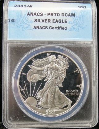 2001 W Silver American Eagle $1 Anacs Proof 70 Dcam