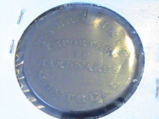 CANADA T.  S.  BROWN AND CO.  MONTREAL TOKEN LOWER IMPORTERS OF HARDWARES 3
