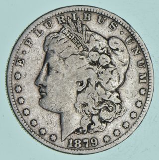 Better 1879 - S Morgan United States Silver Dollar 90 Pure Silver 052