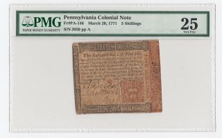Pennsylvania Colonial Note Fr Pa - 146 March 20,  1771 5 Shillings (pmg) 25 V.  F.