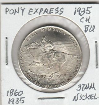 (u) Token - Pony Express - 1935 Ch Bu - 1860 - 1935 - 37 Mm Nickel