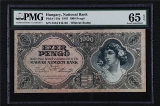 1945 Hungary National Bank 1000 Pengo Pick 118a Pmg 65 Epq Gem Unc