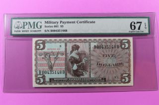 Military Payment Certificate Series 661 $5 Pmg 67 Epq Gem Unc