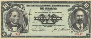 Mexico: $10 Pesos El Estado De Sinaloa 22 Feb 1915 Unc.