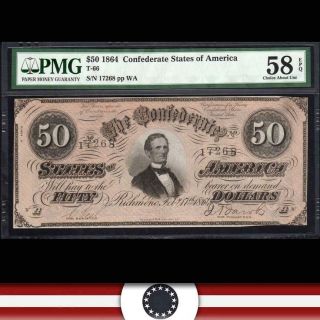T - 66 1864 $50 Confederate Currency Pmg 58 Epq Civil War Money 17268
