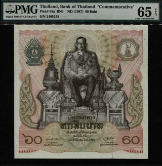 Tt Pk 93a 1987 Thailand 60 Baht " King Rama Ix Commemorative " Pmg 65 Epq Gem Unc