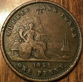 1852 Lower Canada Quebec Bank One Penny Token Deux Sous