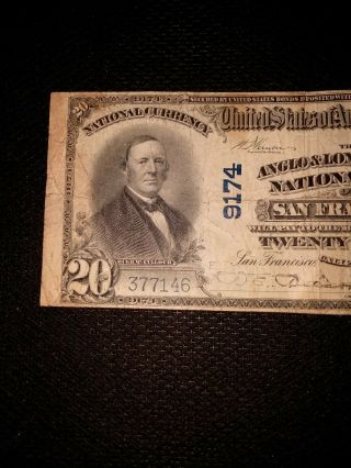 1902 $20 THE FIRST NATIONAL BANK OF SAN FRANCISCO CALIFORNIA CHARTER NOTE 9174 4