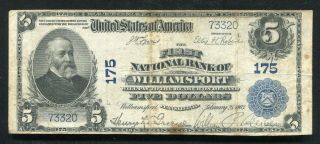 1902 $5 The First National Bank Of Williamsport,  Pa National Currency Ch.  175