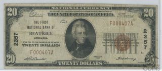 1929 $20 First National Bank Of Beatrice Nebraska National Note T - 1 Ch 2357