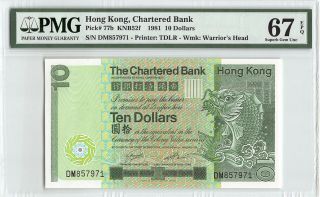 Hong Kong,  Chartered Bank 1981 P - 77b Pmg Gem Unc 67 Epq 10 Dollars