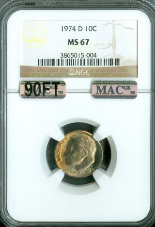 1974 - D Roosevelt Dime Ngc Mac Ms67 90ft Pq Finest Grade Pop - 12 $1,  250 In Ft.