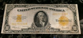 1922 Clrculated Large Ten Dollar $10 Gold Certificate